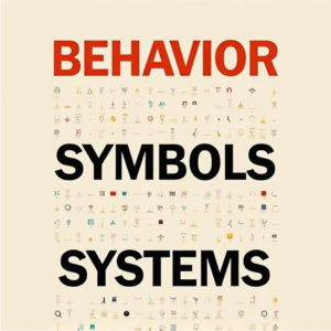 Verhalten, Symbole, Systeme